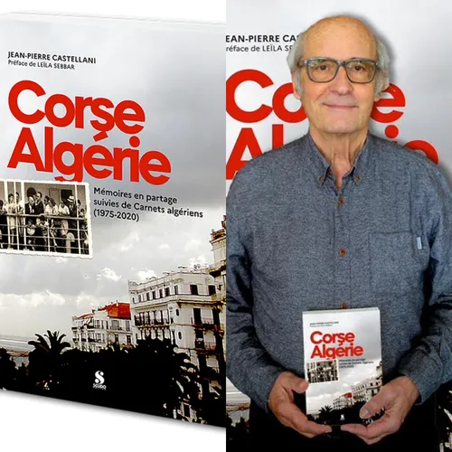 Jean-Pierre Castellani,  “Corse Algérie", aux éditions Scudo.