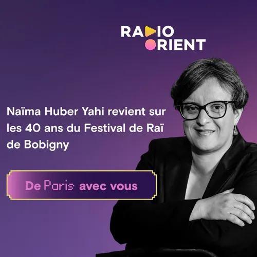 Naïma Huber Yahi revient sur les 40 ans du Festival de Raï de Bobigny