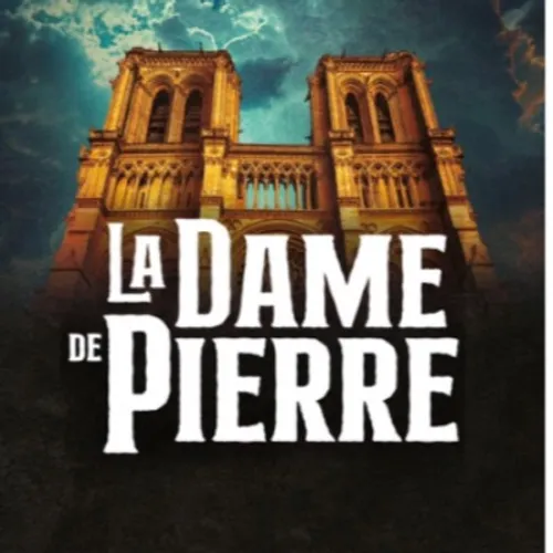Spectacle : « La Dame de Pierre », 800 ans d’histoire en une heure et demiec! 