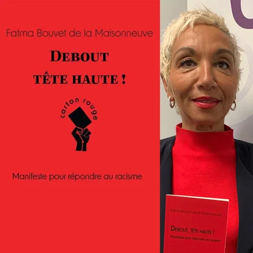Fatma Bouvet de La Maisonneuve, “Debout, tête haute !", éditions du...