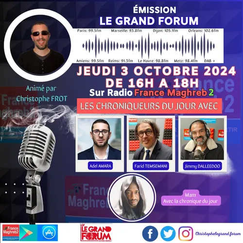 Le grand forum #Lgf du jeudi 03 octobre 2024