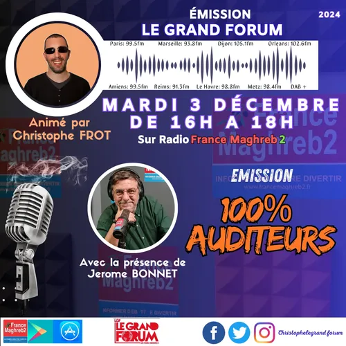 Le grand forum #Lgf du mardi 3 décembre 2024