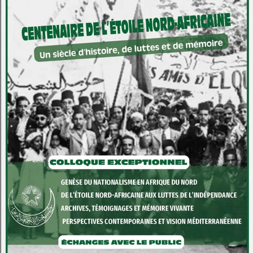 Centenaire de l’Étoile Nord-Africaine : Retour aux origines du...