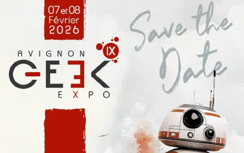 [ Evènement ] Avignon Geek Expo : la pop culture envahit le Parc...