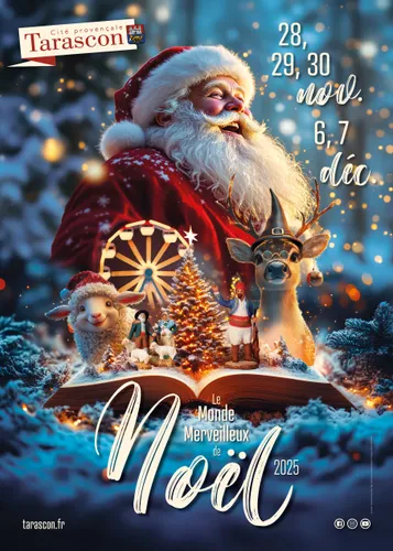 [ Evènement ] Le monde merveilleux de Noël à Tarascon : un mois de...