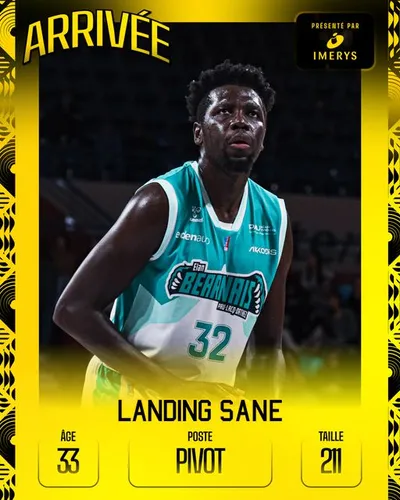 [SPORT - BASKETABLL ] PROB: Landing Sané, une première recrue de...