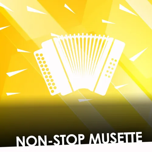 NON STOP MUSETTE