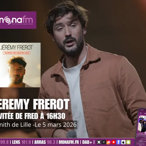 Jérémy Frérot sera le 5 mars au Zenith de Lille en 2026- On en...