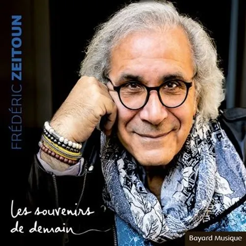 FRED ZEITOUN nous parle de son album "les souvenirs de demain"