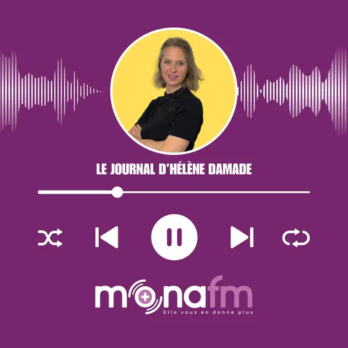 L'actualité de ce jeudi 23 janvier 2025 à 9h, sur Mona FM