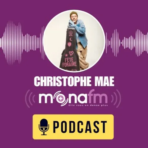 CHRISTOPHE MAE revient avec Fête Foraine