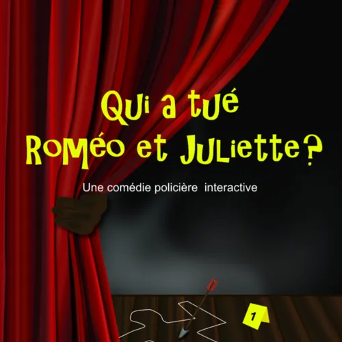 L'invité du jour : on vous dit tout sur "Qui a tué Roméo et...