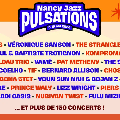 L’invité du jour : on vous dit tout sur le Nancy Jazz Pulsations