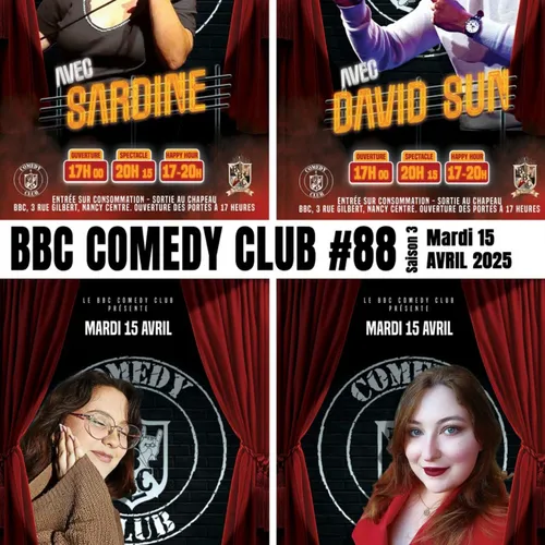 L'invité du jour : on vous dit tout sur le BBC Comedy Club à Nancy.