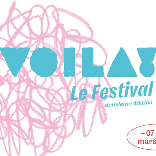 L’invité du jour : on vous dit tous sur « Voilà ! Le festival »