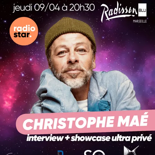 Radio Star Live ! avec Christophe Maé