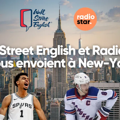 Wall Street English & Radio Star vous envoient à New York