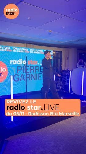 Revivez le Radio star live du 05/11 avec Pierre Garnier, Joseph...