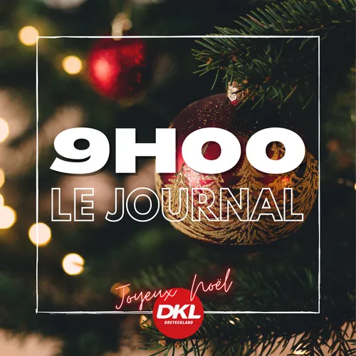 Journal 9h - vendredi 24 décembre 2021 