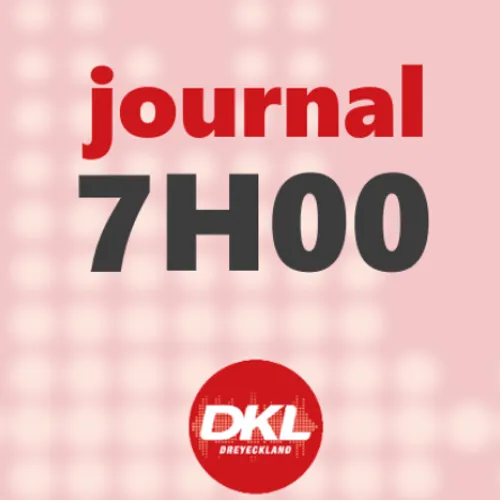 Journal 7h - lundi 6 juillet