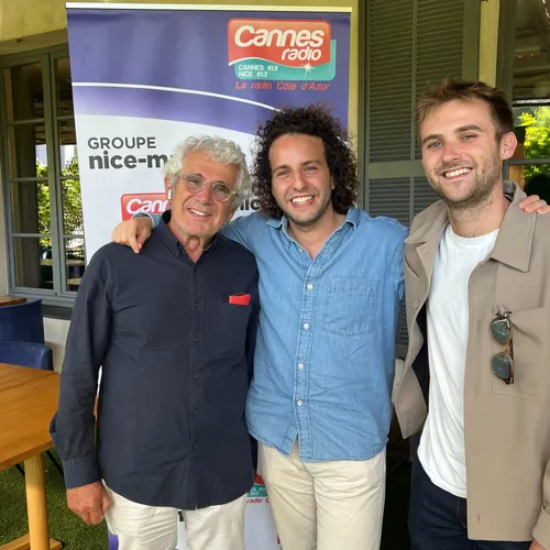 LES INVITES DE CANNES RADIO : MICHEL BOUJENAH, JULIEN NACACHE et...