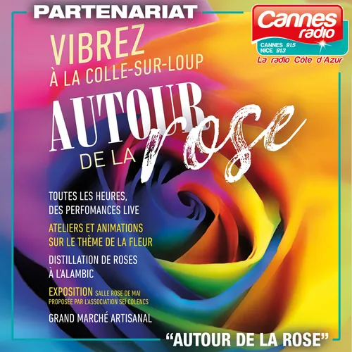 AUTOUR DE LA ROSE : DIMANCHE 15 MAI A LA COLLE SUR LOUP