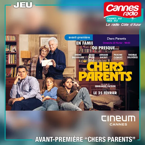 GAGNEZ DES PLACES POUR L'AVANT-PREMIERE DU FILM "CHERS PARENTS" AU...