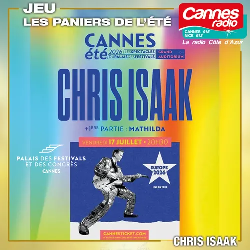 GAGNEZ DES PLACES POUR LE CONCERT DE CHRIS ISAAK A CANNES