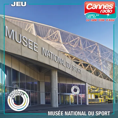 GAGNEZ DES ENTREES POUR LE MUSEE NATIONAL DU SPORT A NICE