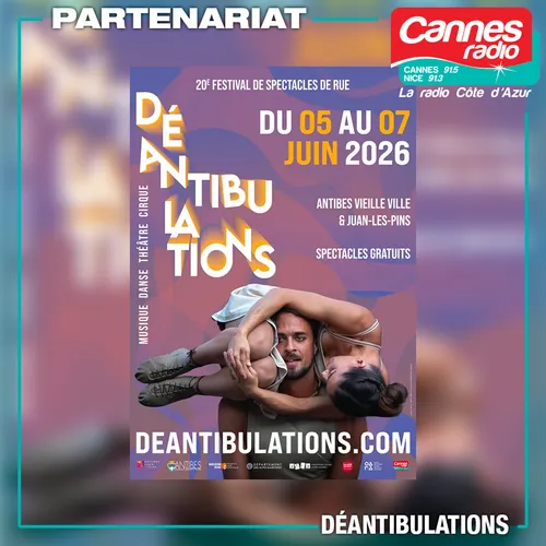 PARTENARIAT CANNES RADIO : LES DEANTIBULATIONS D'ANTIBES