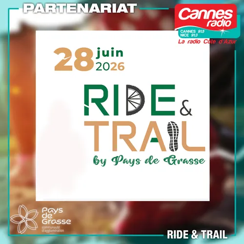 PARTENARIAT CANNES RADIO : RIDE & TRAIL BY PAYS DE GRASSE 
