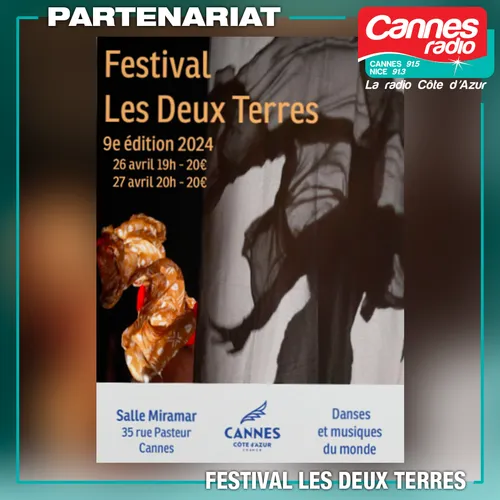PARTENARIAT CANNES RADIO : LE FESTIVAL LES DEUX TERRES