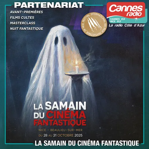 PARTENARIAT CANNES RADIO : SAMAIN DU CINEMA FANTASTIQUE 2025