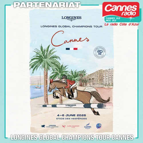 PARTENARIAT CANNES RADIO :  THE LONGINES GLOBAL CHAMPIONS TOUR OF...