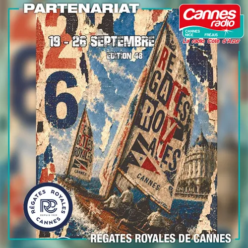 PARTENARIAT CANNES RADIO : LES REGATES ROYALES DE CANNES