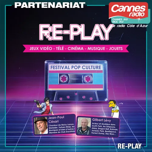 PARTENARIAT CANNES RADIO : LE RE-PLAY FESTIVAL A MOUANS SARTOUX