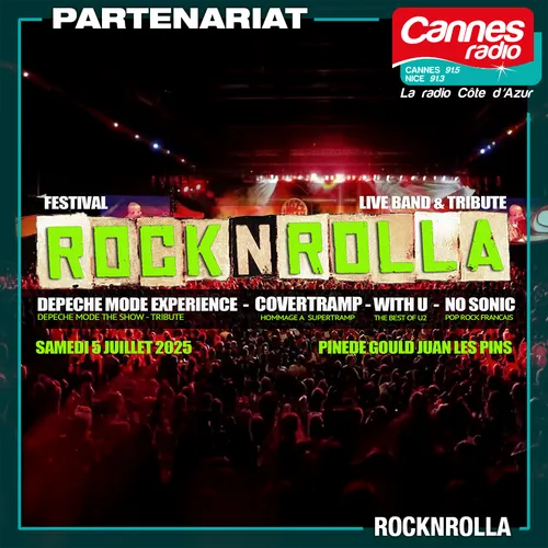 PARTENARIAT CANNES RADIO : LE FESTIVAL ROCKNROLLA A JUAN-LES-PINS