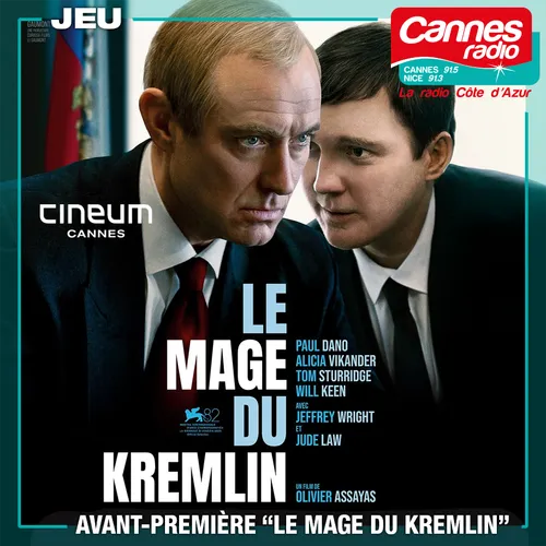 GAGNEZ DES PLACES POUR L'AVANT-PREMIERE DU "MAGE DU KREMLIN" AU...
