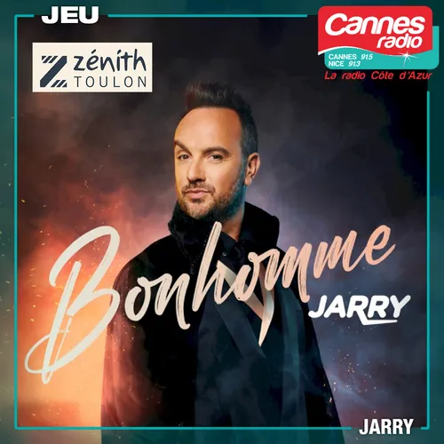 GAGNEZ DES PLACES POUR LE SPECTACLE DE JARRY AU ZENITH DE TOULON