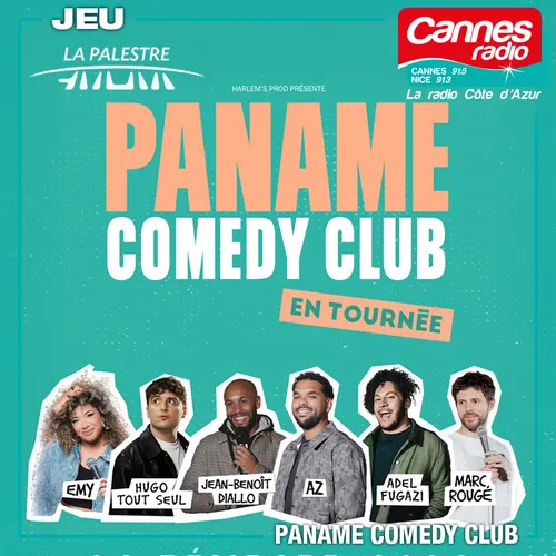 GAGNEZ DES PLACES POUR LE "PANAME COMEDY CLUB" A LA PALESTRE AU CANNET