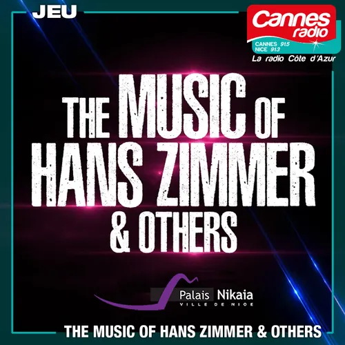 GAGNEZ DES PLACES POUR "THE MUSIC OF HANS ZIMMER & OTHERS" AU...