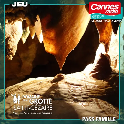 GAGNEZ UN PASS POUR 4 PERSONNES POUR LA GROTTE DE SAINT-CEZAIRE