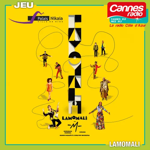 GAGNEZ VOS PLACES POUR "LAMOMALI" AU PALAIS NIKAÏA A NICE