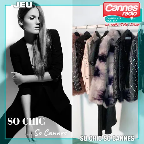 PARTENARIAT CANNES RADIO : SO CHIC SO CANNES LE 19/11/23 A CANNES