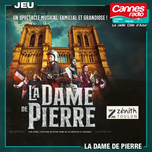 GAGNEZ DES PLACES POUR "LA DAME DE PIERRE" AU ZENITH DE TOULON