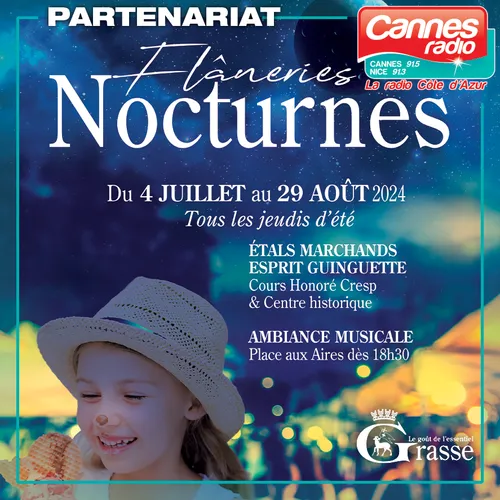 PARTENARIAT CANNES RADIO : LES FLÂNERIES NOCTURNES A GRASSE