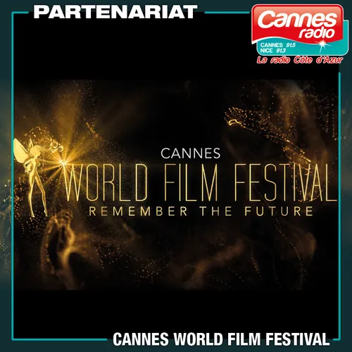 29/11/22 : CANNES WORLD FILM FESTIVAL ce soir au Cineum à Cannes