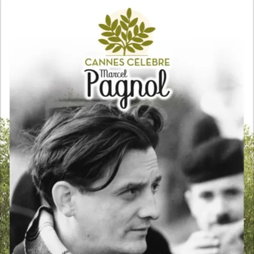 Cannes célèbre Marcel Pagnol