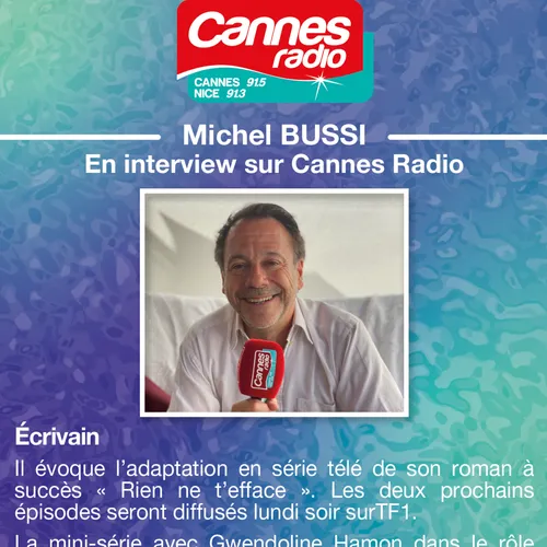 L'INVITE DE CANNES RADIO : MICHEL BUSSI