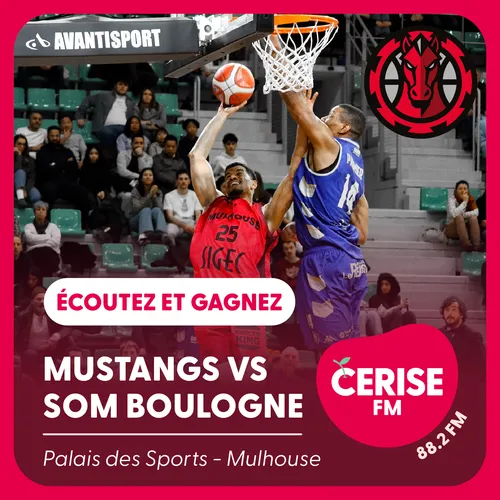ÉCOUTEZ CERISE FM ET GAGNEZ VOS PLACES POUR LE MATCH MUSTANGS VS...
